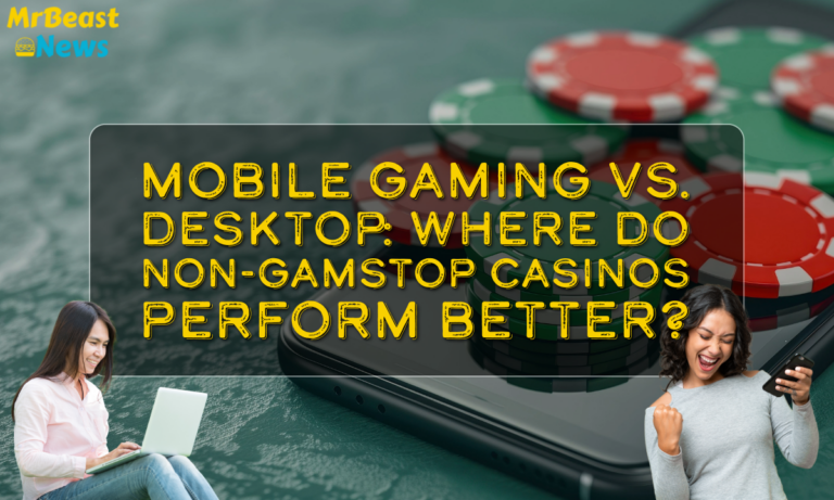 banner mrb Mobile Gaming Vs. Desktop Where Do Non-GamStop Casinos Perform Better