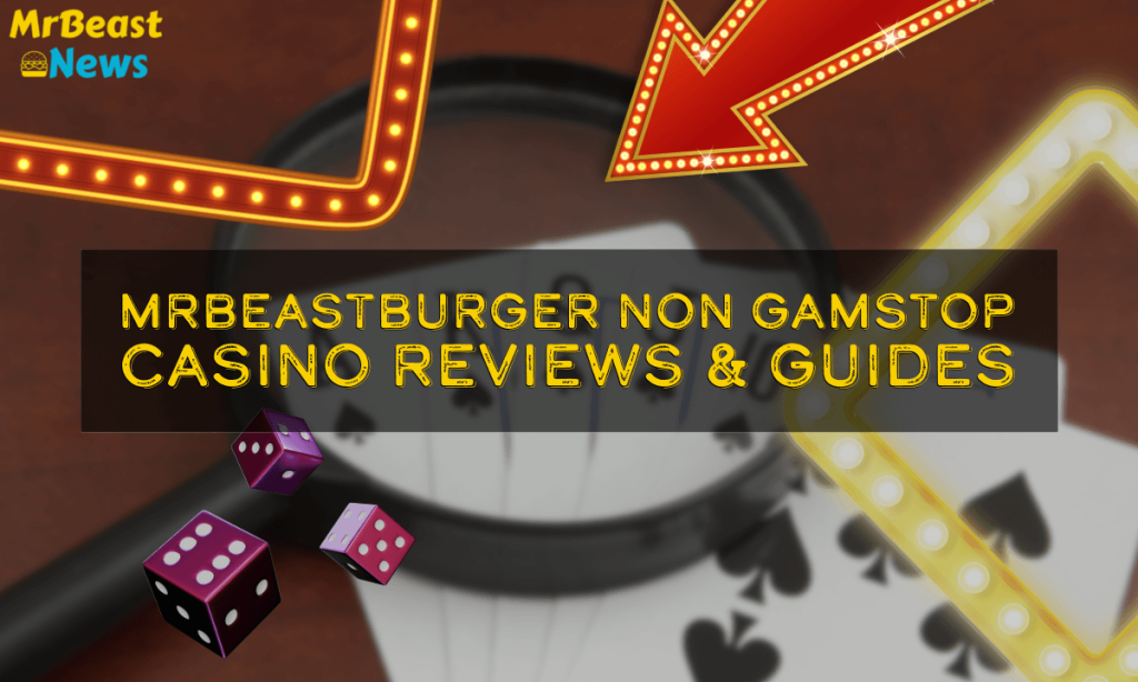 banner mrb Mrbeastburger Non GamStop Casino Reviews & Guides 1
